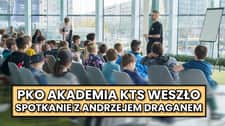 PKO Akademia KTS Weszło: Andrzej Dragan i fizyka dla najmłodszych!
