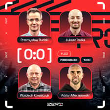 „0:0” na Kanale Zero. Kowal, Trałka, Mierzejewski, Rudzki