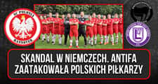 Antifa zaatakowała polskich piłkarzy w Niemczech. „Nazwali nas nazistami”