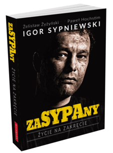 Fragmenty autobiografii Igora Sypniewskiego (część druga)