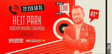 Hejt Park Live od 21:00! Stanowski i Żewłakow odpowiadają na telefony