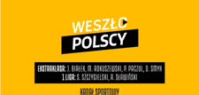 Weszłopolscy – Białek, Rokuszewski, Paczul, Smyk, Szczygielski i Sławiński