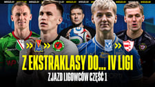 Z&nbsp;Serie A&nbsp;do&nbsp;III ligi. Największe zjazdy polskich ligowców ostatnich lat, cz.&nbsp;1
