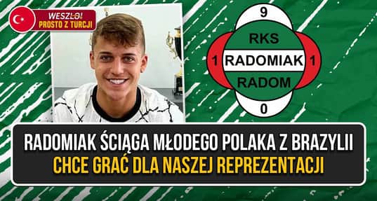 Brazylijski skrzydłowy nowym zawodnikiem Radomiaka. Chce grać dla Polski