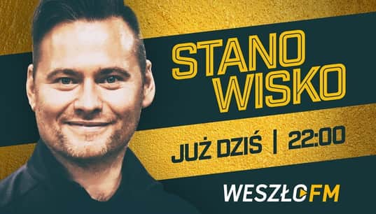Nowy program w Weszło FM! „Stanowisko”